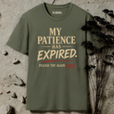 My patience has expired. T-Shirt
