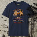 Rule no. 5; stay real, not perfect. T-Shirt