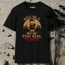 Rule no. 5; stay real, not perfect. T-Shirt