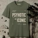 Psyhotic and iconic. T-Shirt