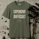 Expensive & Difficult T-Shirt