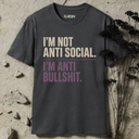 I'm not anti social. T-Shirt