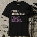 I'm not anti social. T-Shirt