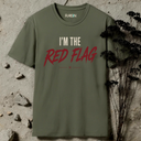 I'm the red flag. T-Shirt