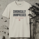 Chronically unimpressed. T-Shirt