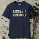 Chronically unimpressed. T-Shirt