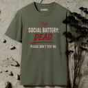 Social battery: Dead. T-Shirt
