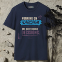 Running on sarcasm T-Shirt