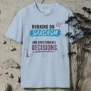 Running on sarcasm T-Shirt