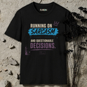 Running on sarcasm T-Shirt