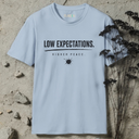 Low expectations. T-Shirt