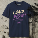 I said wow. Not impressive. T-Shirt
