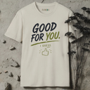 Good for you. I guess. T-Shirt