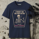 I thought this was rock bottom Skeleton T-Shirt