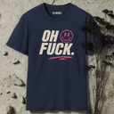 oh, fuck. T-Shirt