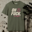 oh, fuck. T-Shirt