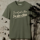 I'm not just a mom. T-Shirt