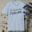 I'm not just a mom. T-Shirt