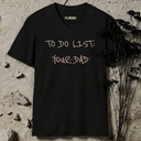 to do list: your dad. V-Neck