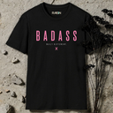 Badass. T-Shirt