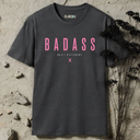 Badass. T-Shirt