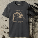 me looking for anyone who gives a shit. Frog T-Shirt