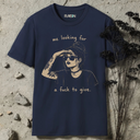 me looking for a fuck to give. T-Shirt