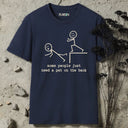 some people just need a pat on the back T-Shirt