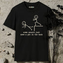 some people just need a pat on the back T-Shirt