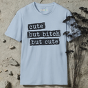 cute but bitch but cute T-Shirt