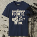 Good morning fuckers. T-Shirt