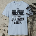 Good morning fuckers. T-Shirt