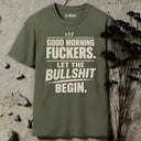 Good morning fuckers. T-Shirt