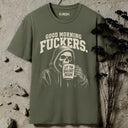 Good morning fuckers. Skeleton T-Shirt