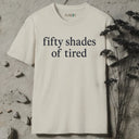 fifty shades of tired T-Shirt