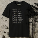 Fuck all. T-Shirt