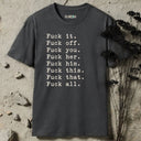 Fuck all. T-Shirt