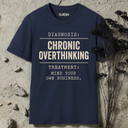 Chronic Overthinking T-Shirt