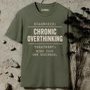 Chronic Overthinking T-Shirt