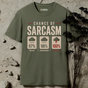 Chance of sarcasm T-Shirt