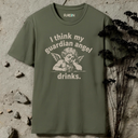 I think my guardian angel drinks. T-Shirt