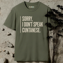 Sorry, I don't speak cuntanese. T-Shirt
