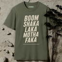 Boom Shaka Laka Motha Faka T-Shirt