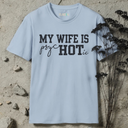 My wife is psycHOTic T-Shirt