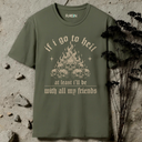 if i go to hell  T-Shirt