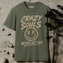 Crazy souls never get old. T-Shirt