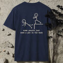 some people just need a pat on the back BACKPRINT T-Shirt
