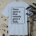 Once upon a time BACKPRINT T-Shirt