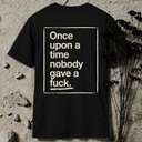 Once upon a time BACKPRINT T-Shirt
