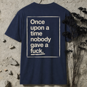 Once upon a time BACKPRINT T-Shirt